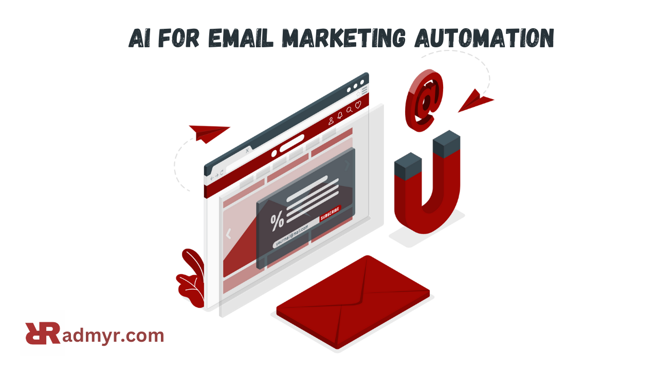 How to Use AI for Email Marketing Automation: The Complete Guide for Smarter Campaigns